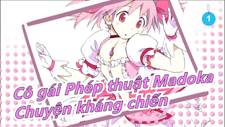 Cô gái Phép thuật Madoka|[Dōjin Snime] Chuyện kháng chiến tiếp tục_A1