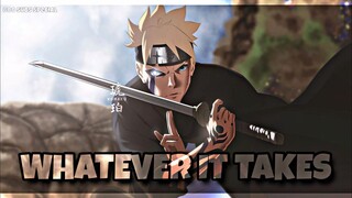 BORUTO「ＡＭＶ」- Whatever It Takes (Imagine Dragons)