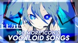100 MORE Iconic VOCALOID Songs That Every Fan Should Know