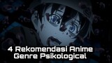 4 Rekomendasi Anime Genre Psikological| Mampu Mengubah Pandanganmu Terhadap Masyarakat.