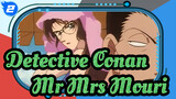 [Detective Conan] Mr&Mrs. Mouri's Daily Quarrels_2