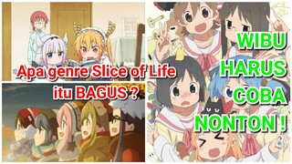 Daripada anime Overpower terus, Mending Slice of Life !