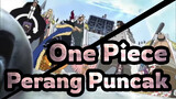 [One Piece] Perang Puncak---The Mass