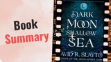 Dark Moon, Shallow Sea | Book Summary