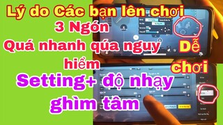 Setting 3 ngón+độ nhạy+thao tác tay+mở scop không có đối thủ [PUBG Mobile]-Dễ chơi Dễ trúng thưởng