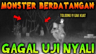 🔴  427- MONSTER BERDATANGAN HINGGA GAGAL | UJI NYALI