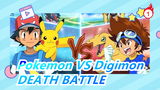 Digimon|DEATH BATTLE!Pokemon VS Digimon_1