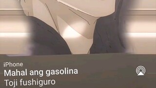 Mahal ang gasolina version Toji Fushiguro