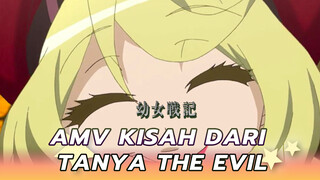 AMV Kisah Dari Tanya The Evil