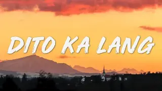 Dito Ka Lang (In My Heart Filipino Version) - Moira Dela Torre  (Lyrics)