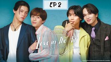 🇯🇵 Love In The Air - Koi No Yokan EP 2 ENG SUB (2024, ONGOING) 🏳️‍🌈