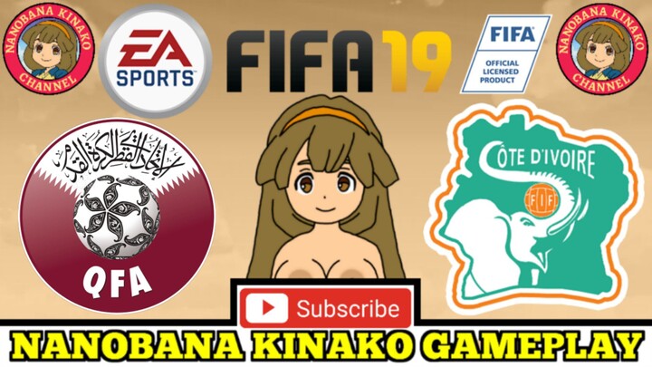Kinako FIFA 19 | Qatar 🇶🇦 VS 🇨🇮 Côte d'Ivoire (Asian Cup 2023 VS AFCON 2023)