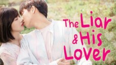 THE LIAR AND HIS LOVER Episode 15 Tagalog Dubbed