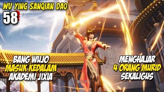 Misi Menyelematkan Qingmou didalam Akademi Jixia - Wu Ying Sanqian Dao Episode 58