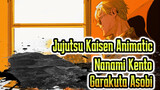[Jujutsu Kaisen Animatic] Nanami Kento - Garakuta Asobi