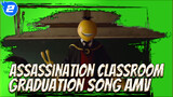 Graduation Song | Assasination Classroom_2