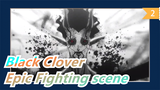 Black Clover|Strongest human & strongest elves & strongest demons|Epic Fighting scene_2