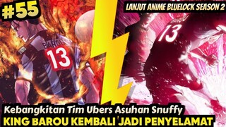 TIM UBERS BANGKIT, BAROU CETAK GOAL LAGI - Alur Cerita Bluelock Episode 55