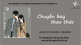[Vietsub+Pinyin] Chuyến bay thao thức（失眠飞行）- Thẩm Dĩ Thành&Tiết Minh Viên/Nhạc hot tiktok