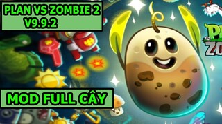 Plants vs Zombies 2 MOD APK v9.9.2 fULL Gem, M200 - Hướng Dẫn Cách Cài Bản Mới Top Game Thành EJ