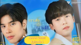 Secret Ghost Episode 1 (BL SERIES)Thailand [English Sub]