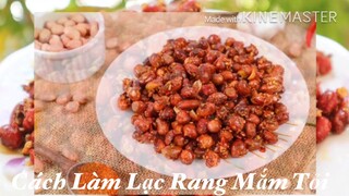 [ Ẩm Thực Hà Nội] Cách  làm món LẠC RANG MẮM TỎI thơm ngon khó cưỡng