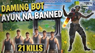 NA BANNED AKO DAHIL SA SOBRANG DAMING BOTS??!! ( 21 KILLS )