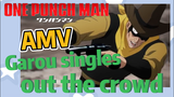 [One-Punch Man] AMV |  Garou singles out the crowd