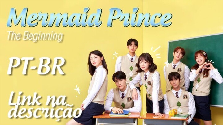 The Mermaid Prince: The Beginning Full Episode 4 English Subbed