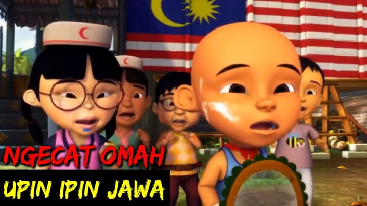 DUBBING JAWA UPIN IPIN (ngecat omah)