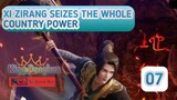 XI ZIRANG SEIZES THE WHOLE COUNTRY POWER EPISODE 07
