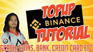 Binance - TOPUP with Gcash, Bank or Credit Card Tutorial (Filipino)