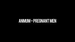 ANMUM PREGNANT MEN