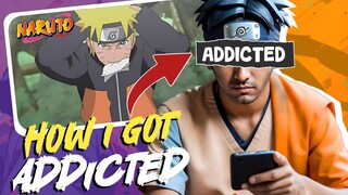 I Am ADDICTED TO NARUTO ( HINDI )