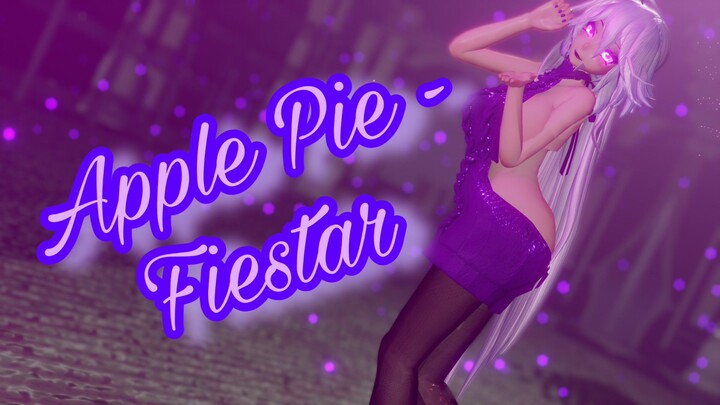 【 MMD ✘ OC(Meilin) 】FIESTAR(피에스타) _ Apple Pie(애플파이)