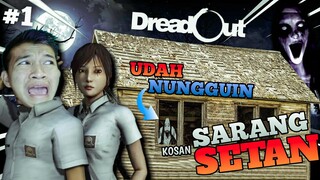 GUYS!! JANGAN MAU NGEKOS DISINI WALAUPUN MURAH!! DREAD OUT INDONESIA - PART 1