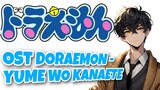 Ost Doraemon - Yume wo kanaete | [Cover by itsukiii]