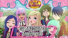 Regal Academy: Season 2 Episode 3-  The magic fair  { English sub } full