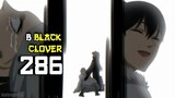 B Black Clover 286 | Morgen Korban Nacht