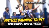 EVERY NATHZZ WINNING TAUNT MSC 2022 🤣😂