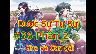 Tập 36 (Phần 2) - Dược Sư Tự Sự - Cha và Con gái - phiên bản manga