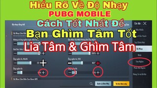 PUBG Mobile | Cách Tốt Nhất Để Có 1 Độ Nhạy Chuẩn - Hiểu Rõ Về Độ Nhạy Lia Tâm Ghìm Tâm | NhâmHNTV