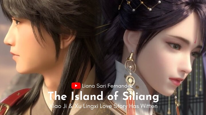 The Island of Siliang (眷思量) Xiao Ji & Xu Lingxi FMV