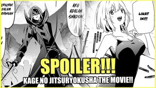 Spoiler!! Yang akan terjadi di Kage no Jitsuryokusha The Movie!!