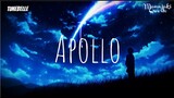 [Nightcore] - Apollo (Lyrics)