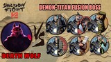 Shadow Fight 2 Death Wolf Vs All Demon-Titan Fusion Boss