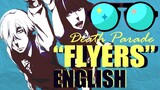"Flyers" - DEATH PARADE (FULL English Cover by Y. Chang)