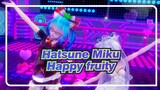 Hatsune Miku|[Haku/1080P60]Happy fruity song is the best melody