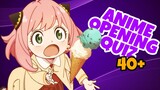 ANIME OPENING QUIZ -  ( 40 Openings )