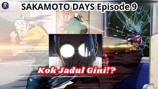 Ini Review Jujur Sakamoto Days Episode 9! Kok Jadul Gitu?
